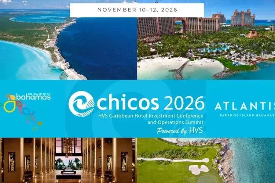 Caribbean Hotel Investment Conference and Operations Summit, CHICOS 2026